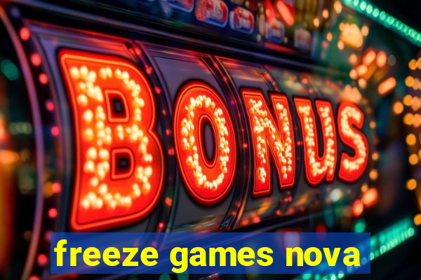 freeze games nova