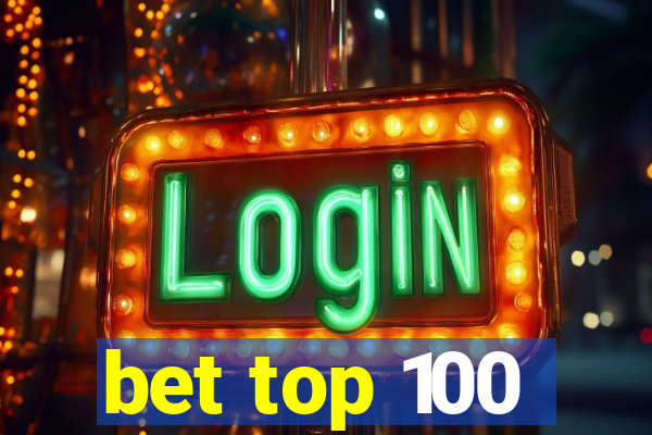 bet top 100