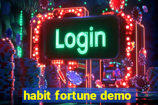 habit fortune demo