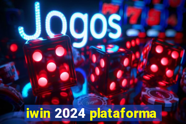 iwin 2024 plataforma