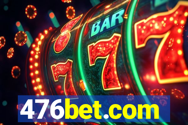 476bet.com