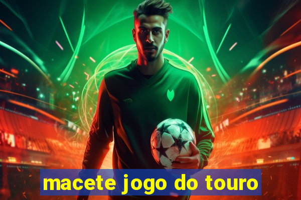 macete jogo do touro