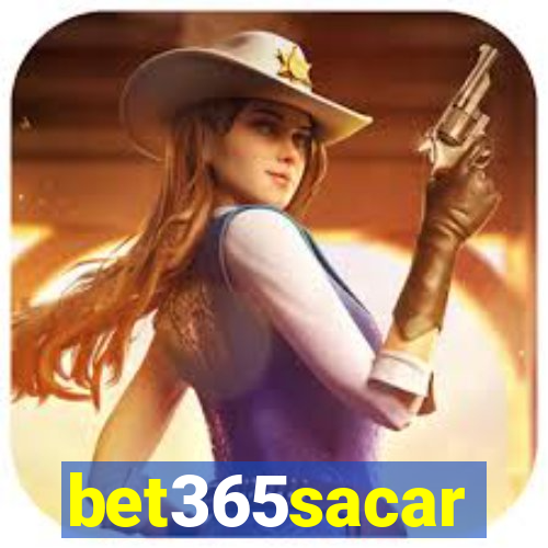 bet365sacar