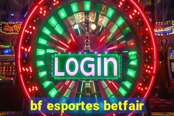 bf esportes betfair