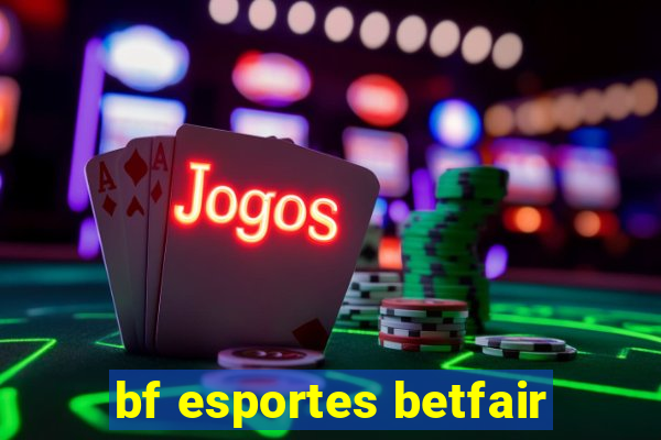 bf esportes betfair