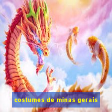 costumes de minas gerais