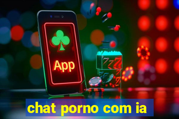 chat porno com ia