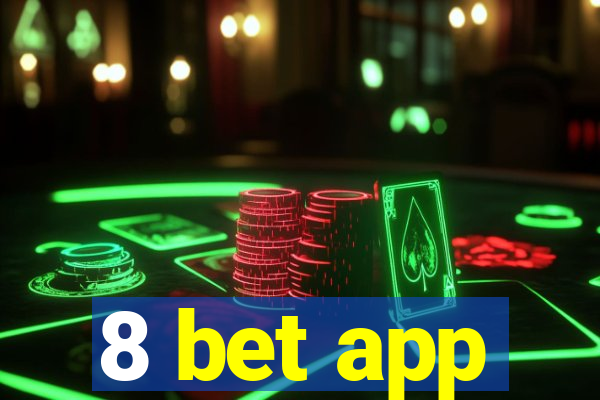 8 bet app