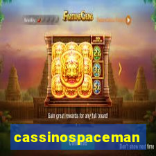 cassinospaceman