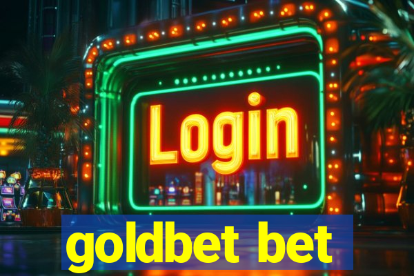 goldbet bet