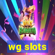 wg slots