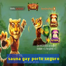 sauna gay porto seguro