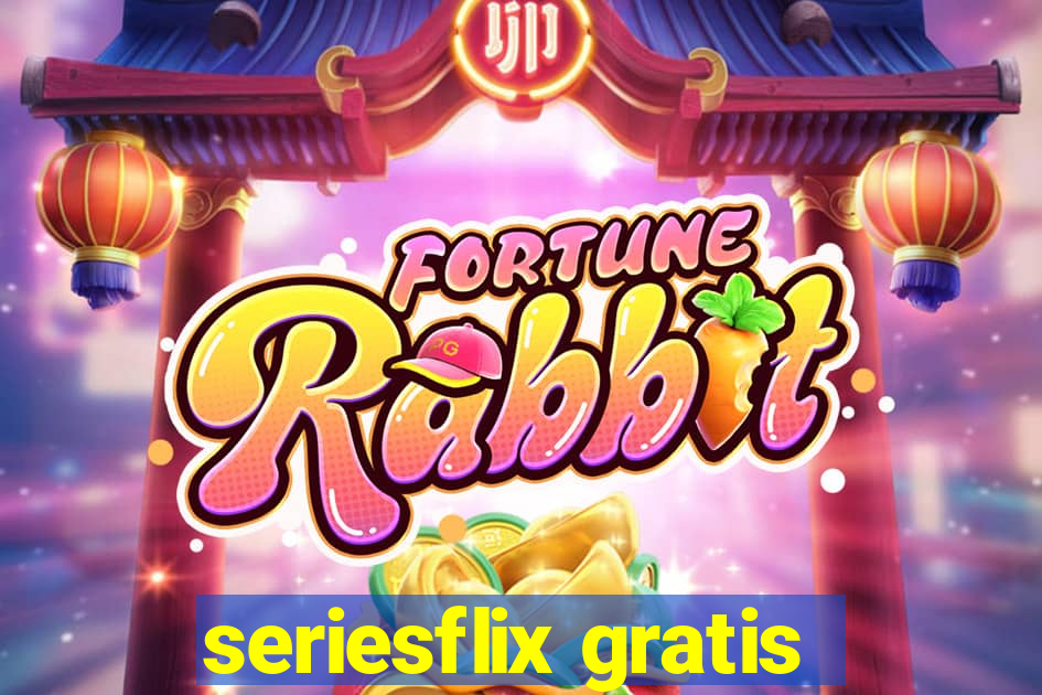 seriesflix gratis