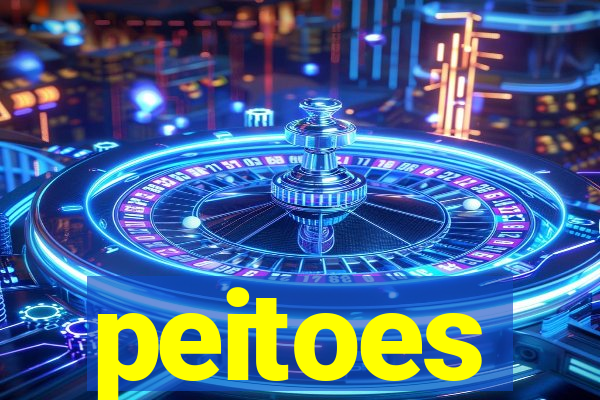 peitoes