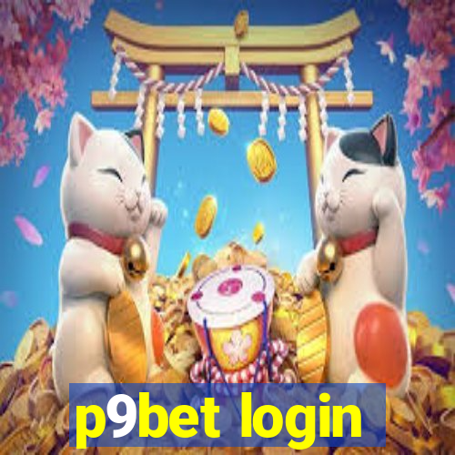 p9bet login