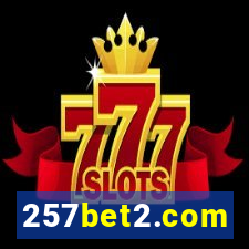 257bet2.com