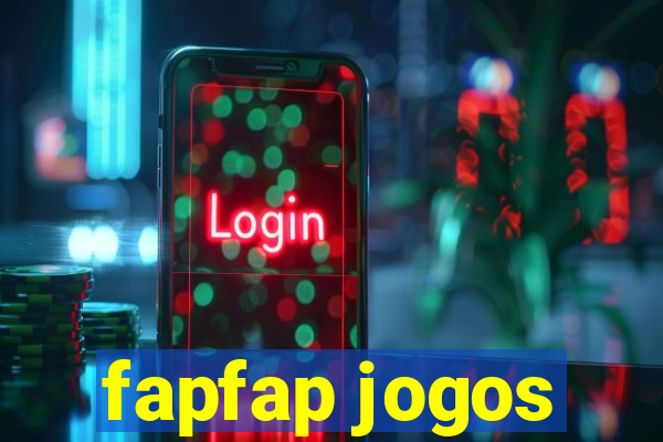 fapfap jogos