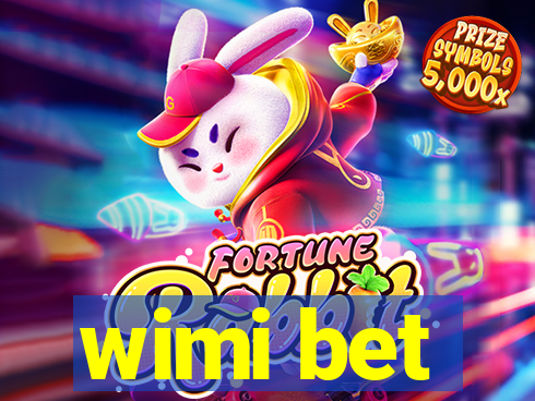 wimi bet