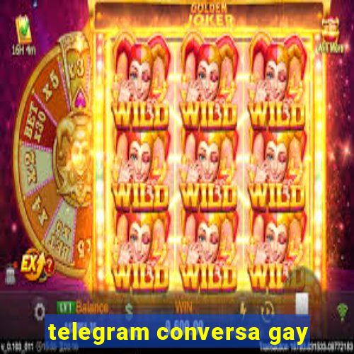 telegram conversa gay