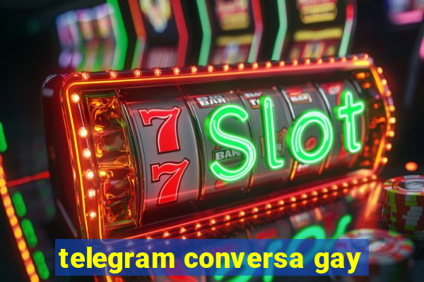 telegram conversa gay