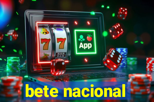 bete nacional