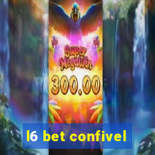 l6 bet confivel