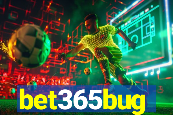 bet365bug