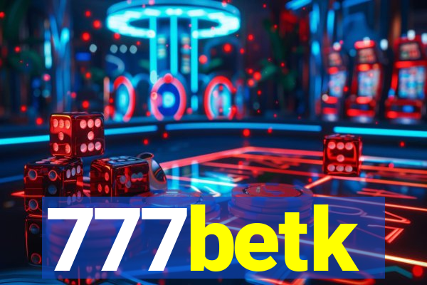 777betk