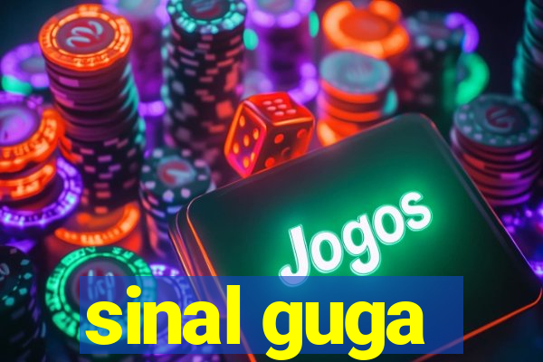 sinal guga