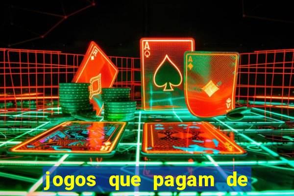 jogos que pagam de verdade sem precisar depositar