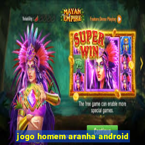 jogo homem aranha android