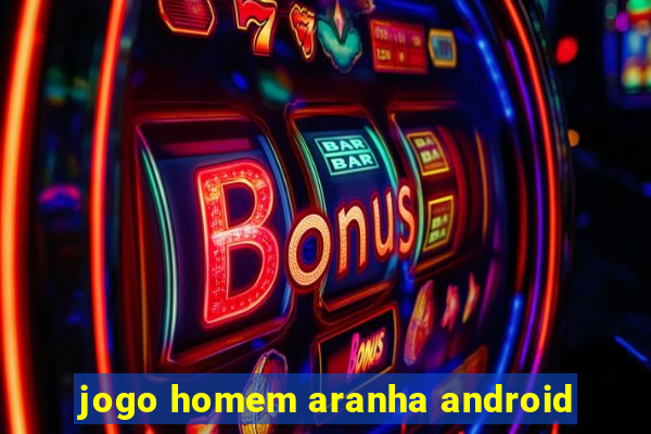 jogo homem aranha android