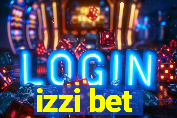 izzi bet