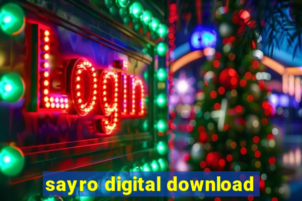 sayro digital download