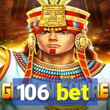 106 bet