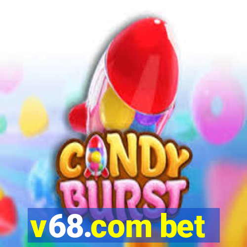 v68.com bet