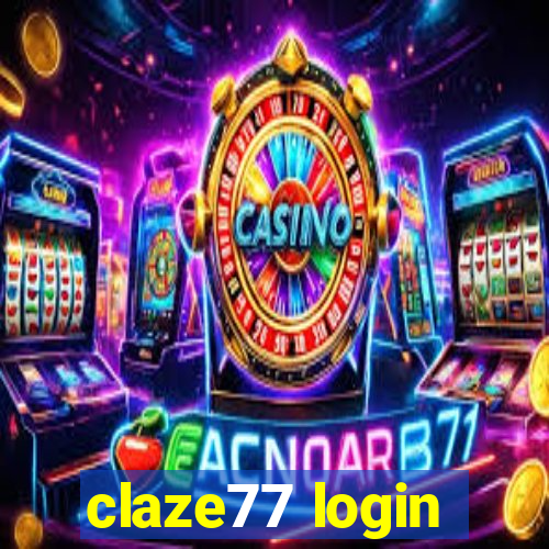 claze77 login