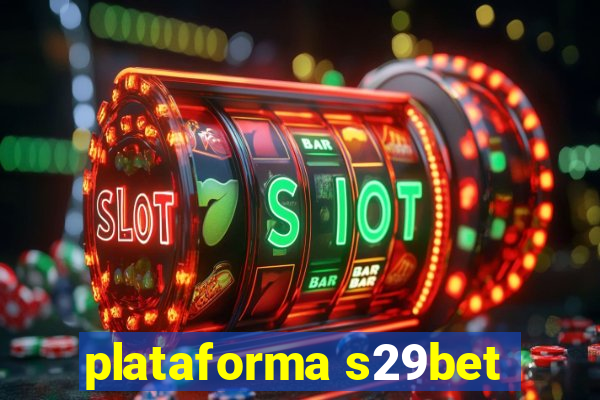 plataforma s29bet