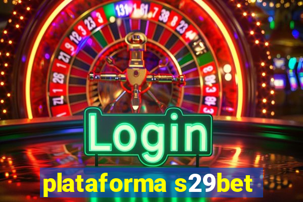 plataforma s29bet