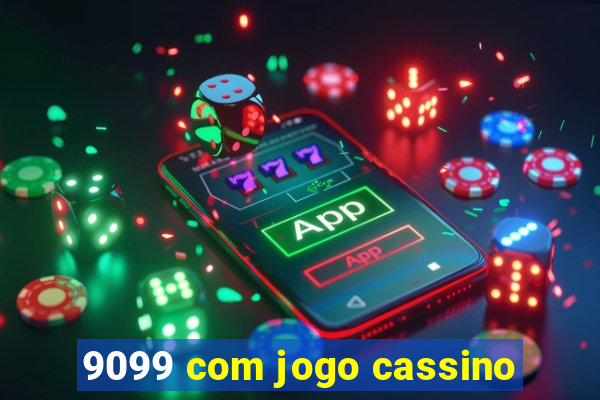 9099 com jogo cassino