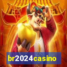 br2024casino