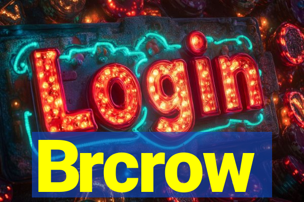 Brcrow