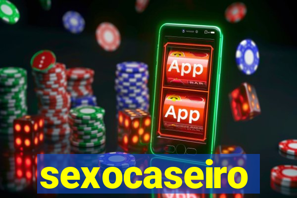 sexocaseiro