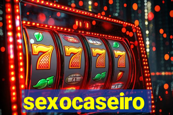 sexocaseiro