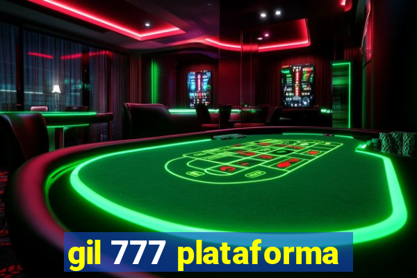 gil 777 plataforma