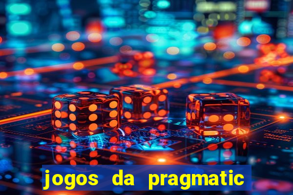 jogos da pragmatic play que mais pagam