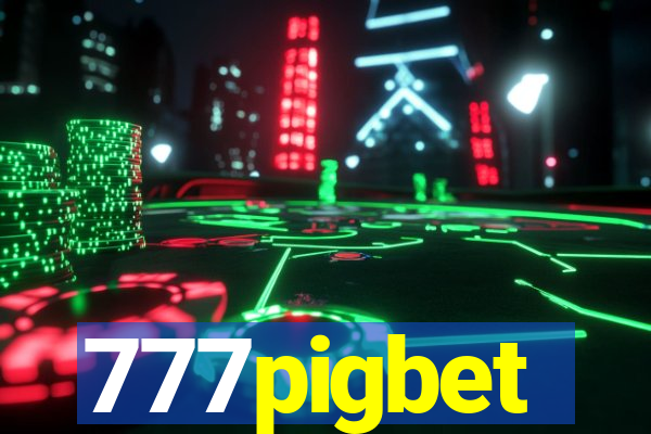 777pigbet