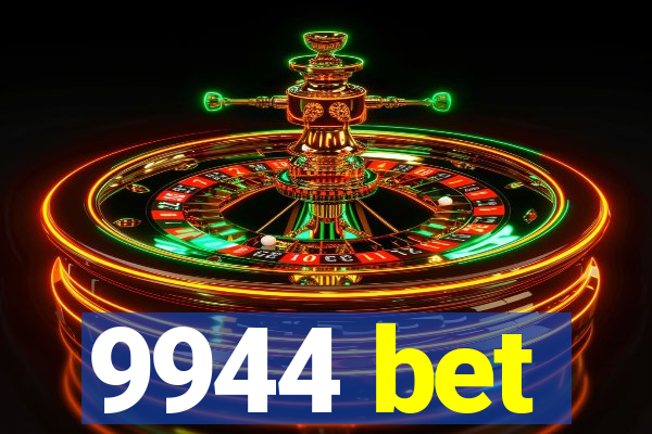 9944 bet