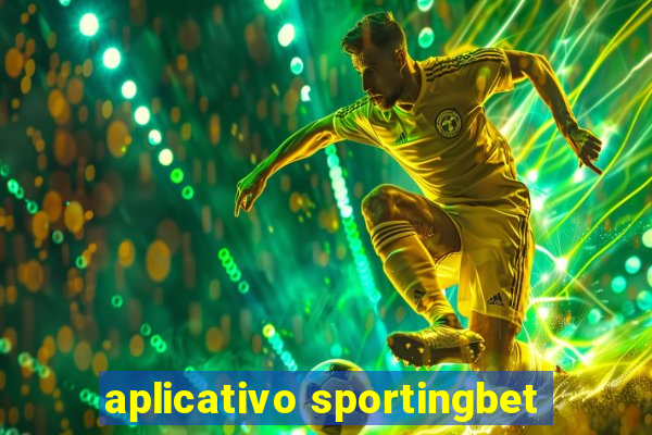 aplicativo sportingbet