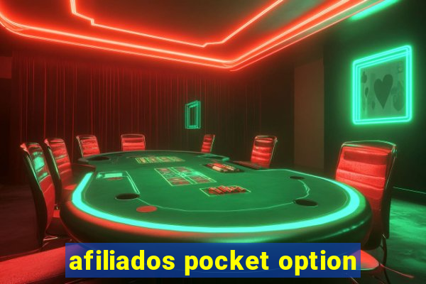 afiliados pocket option